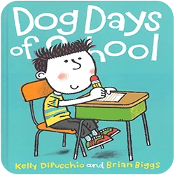 kids book about dogs, dog days of school